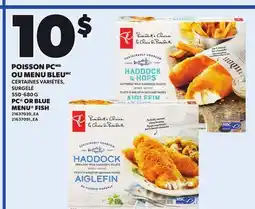 Provigo PC OR BLUE MENU FISH, 550-680 G offer