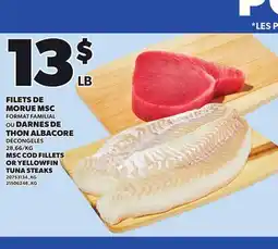 Provigo MSC COD FILLETS OR YELLOWFIN TUNA STEAKS offer
