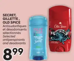 Brunet SECRET, GILLETTE, OLD SPICE Antisudorifiques et désodorisants sélectionnés offer
