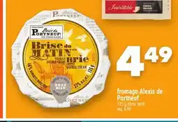 Marche Ami FROMAGE ALEXIS DE PORTNEUF offer