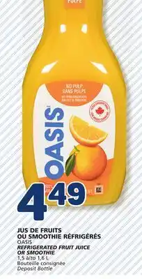 Marché Bonichoix OASIS REFRIGERATED FRUIT JUICE OR SMOOTHIE offer