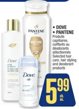 Jean Coutu DOVE, PANTENE Selected hair care, hair styling and deodorant products offer