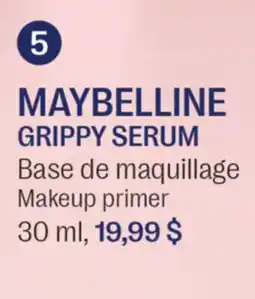 Jean Coutu MAYBELLINE GRIPPY SERUM Base de maquillage offer