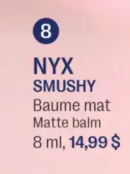 Jean Coutu NYX SMUSHY Matte balm offer
