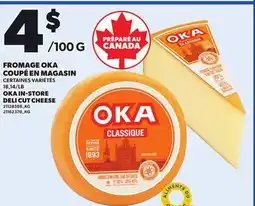 Provigo OKA IN-STORE DELI CUT CHEESE offer