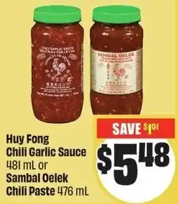 FreshCo Huy Fong Chili Garlic Sauce or Sambal Oelek Chili Paste offer
