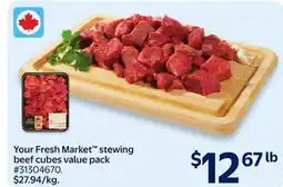 Walmart Your Fresh Market stewing beef cubes value pack offer