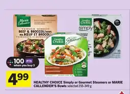 Foodland HEALTHY CHOICE Simply or Gourmet Steamers or MARIE CALLENDER'S Bowls offer