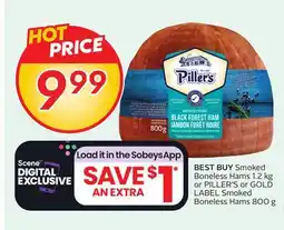 Sobeys BEST BUY Smoked Boneless Hams 1.2 kg or PILLER'S or GOLD LABEL Smoked Boneless Hams 800 g offer