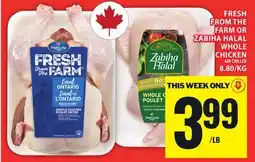 Food Basics MAPLE LODGE, ZABIHA HALAL FRESH FROM THE FARM OR ZABIHA HALAL WHOLE CHICKEN offer