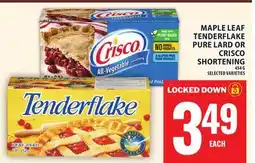 Food Basics MAPLELEAF TENDERFLAKE PURE LARD OR CRISCO SHORTENING offer