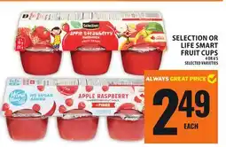 Food Basics SELECTION OR LIFE SMART FRUIT CUPS offer