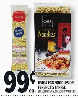 Metro USHIA EGG NOODLES OR FERENCZ'S FARFEL offer