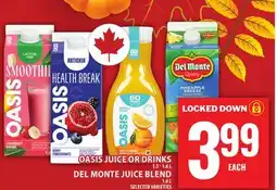Food Basics OASIS JUICE OR DRINKS OR DEL MONTE JUICE BLEND offer