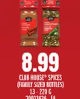 Loblaws CLUB HOUSE SPICES, 13 - 220 G offer