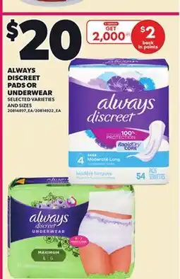 Loblaws ALWAYS DISCREET PADS OR UNDERWEAR offer