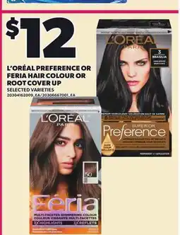 Loblaws L'ORÉAL PREFERENCE OR FERIA HAIR COLOUR OR ROOT COVER UP offer