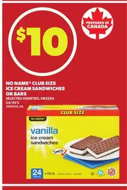 Loblaws NO NAME CLUB SIZE ICE CREAM SANDWICHES OR BARS, 24/30'S offer