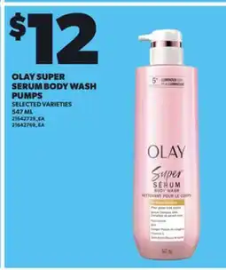 Loblaws OLAY SUPER SERUM BODY WASH PUMPS, 547 ML offer