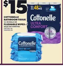 Loblaws COTTONELLE BATHROOM TISSUE, 12=48 ROLLS FLUSHABLE WIPES, 4'S offer
