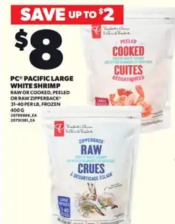 Loblaws PC PACIFIC LARGE WHITE SHRIMP RAW OR COOKED, PEELED OR RAW ZIPPERBACK , 31-40 PER LB offer
