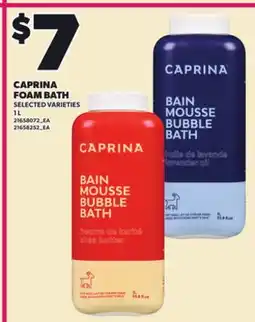 Loblaws CAPRINA FOAM BATH, 1 L offer