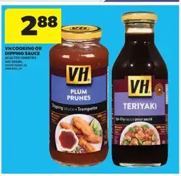 Real Canadian Superstore VH COOKING OR DIPPING SAUCE, 341-380 ML offer
