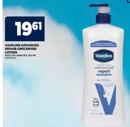 Real Canadian Superstore VASELINE ADVANCED REPAIR UNSCENTED LOTION, 947 ML offer
