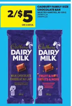 Real Canadian Superstore CADBURY FAMILY SIZE CHOCOLATE BAR, 80-100 G offer