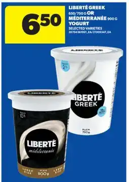 Real Canadian Superstore LIBERTÉ GREEK, 650/750 G OR MÉDITERRANÉE, 900 G YOGURT offer