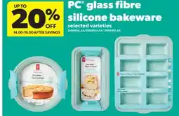Real Canadian Superstore PC GLASS FIBRE SILICONE BAKEWARE offer