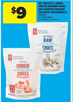 Real Canadian Superstore PC PACIFIC LARGE WHITE SHRIMP RAW OR COOKED PEELED OR RAW ZIPPERBACK , 31-40/LB 400 G offer
