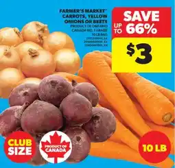 Real Canadian Superstore FARMER'S MARKET CARROTS, YELLOW ONIONS OR BEETS, 10 LB BAG offer