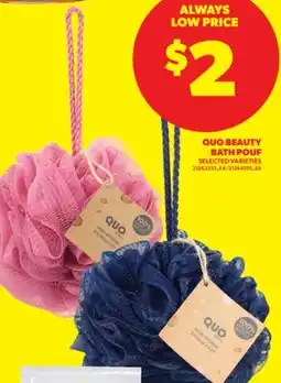 Real Canadian Superstore QUO BEAUTY BATH POUF offer
