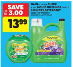 Real Canadian Superstore GAIN, 4.25 L OR CHEER, 4.55 L LIQUID OR FLINGS, 25/42'S LAUNDRY DETERGENT offer