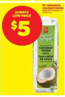 Real Canadian Superstore PC ORGANICS COCONUT WATER, 1 L offer