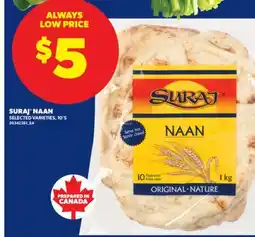 Real Canadian Superstore SURAJ NAAN, 10'S offer