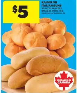 Real Canadian Superstore KAISER OR ITALIAN BUNS, 18'S offer