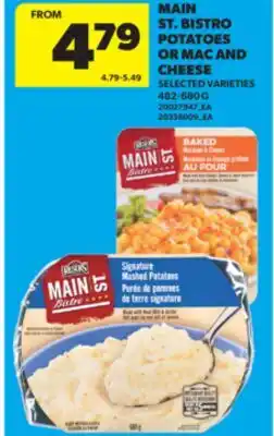 Real Canadian Superstore MAIN ST. BISTRO POTATOES OR MAC AND CHEESE, 482-680 G offer