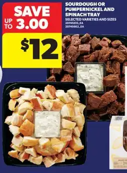 Real Canadian Superstore SOURDOUGH OR PUMPERNICKEL AND SPINACH TRAY offer