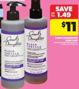 Real Canadian Superstore CAROL'S DAUGHTER HAIR CARE offer