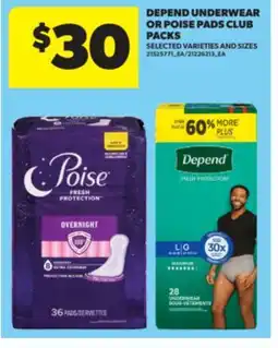 Real Canadian Superstore DEPEND UNDERWEAR OR POISE PADS CLUB PACKS offer