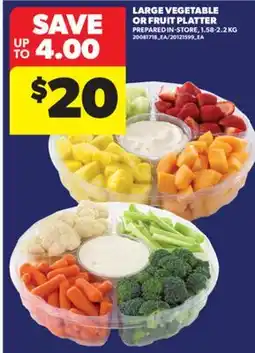 Real Canadian Superstore LARGE VEGETABLE OR FRUIT PLATTER, 1.58-2.2 KG offer