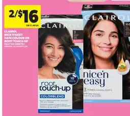 Real Canadian Superstore CLAIROL NICE'N EASY HAIR COLOUR OR ROOT TOUCH UP offer