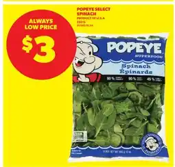 Real Canadian Superstore POPEYE SELECT SPINACH, 283 G offer