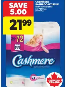 Real Canadian Superstore CASHMERE BATHROOM TISSUE, 24 = 72 ROLLS offer