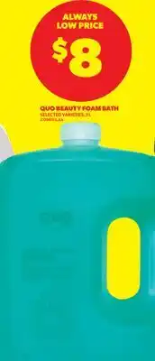 Real Canadian Superstore QUO BEAUTY FOAM BATH, 3 L offer