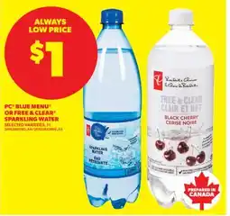 Real Canadian Superstore PC BLUE MENU OR FREE & CLEAR SPARKLING WATER, 1 L offer