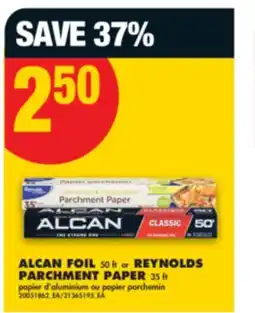 No Frills ALCAN FOIL, 50 FT OR REYNOLDS PARCHMENT PAPER, 35 FT offer