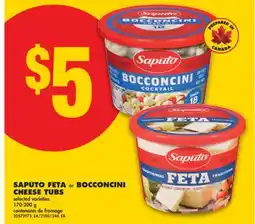 No Frills SAPUTO FETA OR BOCCONCINI CHEESE TUBS, 170-200 g offer